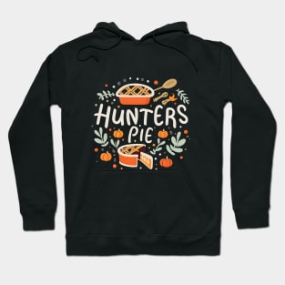 Hunters Pie Thanksgiving Hoodie